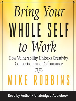 cover image of Bring Your Whole Self to Work